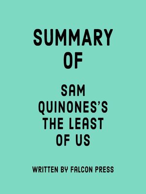 cover image of Summary of Sam Quinones's the Least of Us